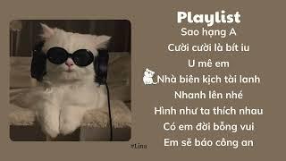 Chiếc playlist mang thật nhiều năng lượng cho ngày mới / A soft playlist to chill, more positive 