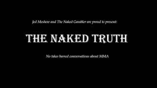 The Naked Truth - MayGregor and Amanda Nunes