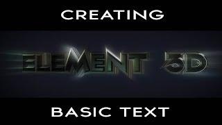 Element 3D- Making Basic Text: After Effects Tutorial