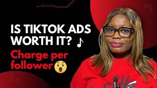 I Paid for TikTok Ads: Here’s How Much It Cost Me Per Follower! 