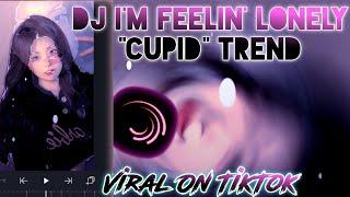 DJ "Cupid" I'm Feelin' Lonely Tiktok Viral Alightmotion Preset & Tutorial Melo Frost