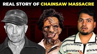 The Real Life Story of The Texas Chain Saw Massacre