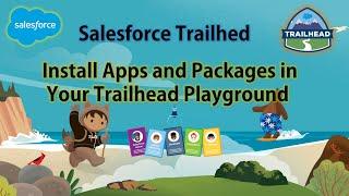 Salesforce Trailhead - Install Apps and Packages in Your Trailhead Playground #salesforce #trailhead
