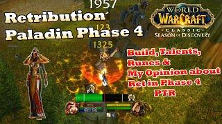 Ret Paladin Phase 4 Build: How good is Ret on P4? [WoW SoD PTR]