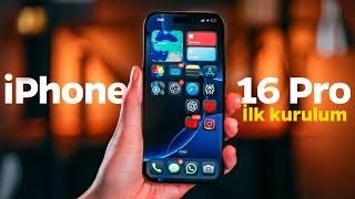 iPhone 16 Pro İlk Kurulum, Kişiselleştirme,  Uygulamalar!