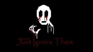 Just Ignore Them - Full Walkthrough (Good Ending) | Gameplay | Playthrough | PC GAME 2017