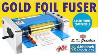  How To Use a Gold Foil Fuser: Automatic Machine Tutorial | AbhishekID.com