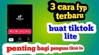 cara fyp tiktok lite 2022 || cara buat tiktok lite fyp | dengan tiga cara terbaru