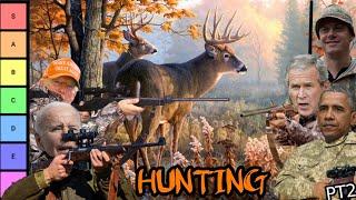 US Presidents make a Deer Hunting Tier List