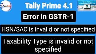 hsn/sac is invalid or not specified | taxability type is invalid or not specified | tally prime 4.1