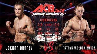 Джохар Дураев vs. Павел Володкиевич | Dzhokhar Duraev vs. Patryk Wolodkiewicz | ACB 53 - YE 15