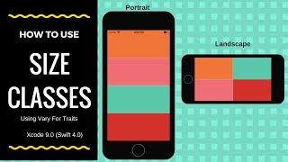 How to use Size Classes and Vary for Traits in Xcode 9.0 (Swift 4.0)