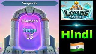 Lords Mobile Vergeway Chapter 8 Stage 15 | Lords Mobile Vergeway chapter 8 | Lords Mobile