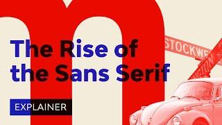 The Rise of the Sans Serif