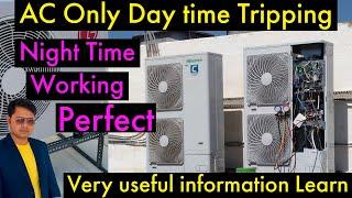 AC outdoor trip day time night time working normal Why does my AC trip again and again useful video