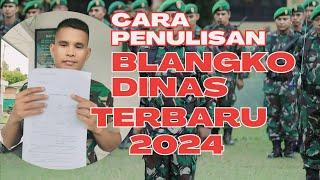 Ini Penjelasan Penulisan Blangko Dinas Terbaru 2024 | Daftar TNI AD...