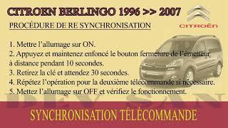 SYNCHRONISATION TÉLÉCOMMANDE CITROËN BERLINGO 1996 - 2007