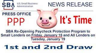 BIG NEWS SBA Re Opening PPP to Small Lenders on Friday, Jan 15th and All Lenders on Jan 19th