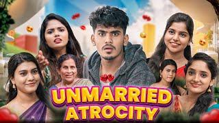 Unmarried Atrocity | Comedy  | Mabu Crush