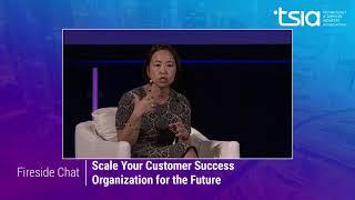 Fireside Chat: Scale Your Customer Success Organization for the Future