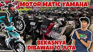 MOTOR MATIC YAMAHA, BEKASNYA DIBAWAH 10 JUTA - ANEKA JASA MOTOR - motor bekas murah