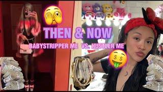 BABYSTRIPPER ME VS. HUSTLER ME | THEN & NOW STRIPPER LIFE