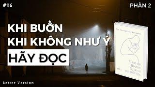 Khi buồn, khi không được như ý, hãy đọc... (PHẦN 2) | Sách Sự an ủi của triết học