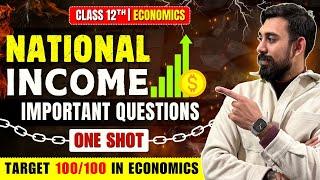 National Income - Important Questions | Economics | Class 12