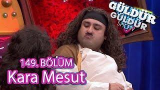 Güldür Güldür Show 149. Bölüm, Kara Mesut