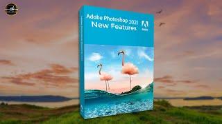 Adobe Photoshop CC 2021 New Features For Every User