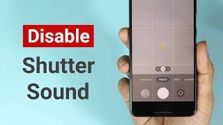 How to Disable Shutter Sound on Samsung S21 or S22 Phone