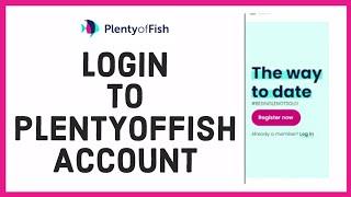 How to Login to PlentyofFish Account? POF Login Sign In 2022 Easy Tutorial