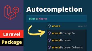 Laravel Idehelper Package - Autocomplete All Model Methods