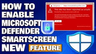 How To Enable Microsoft Defender Smartscreen | New Feature Microsoft Edge Security [Guide]