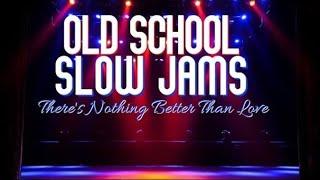 Vol. 9 Old School Slow Jams " I do not own the rights to this music.