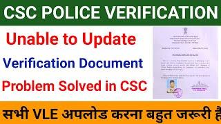 unable to update verification document please retry || police verification certificate upload