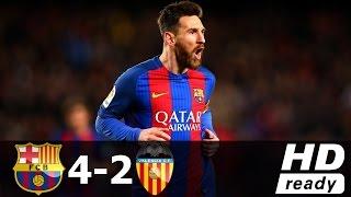 Barcelona vs Valencia 4-2 - All Goals & Extended Highlights - La Liga 19/03/2017 HD