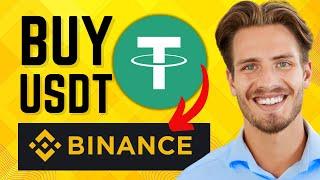 How To Buy USDT On Binance (Easy Step-by-Step Guide 2024)