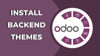 How to Install Backend Theme in Odoo ? Odoo Tips & Tricks