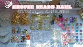 SHOPEE BEADS HAUL: Materials for my small business 