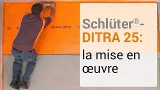 Schlüter-DITRA 25 : la mise en œuvre