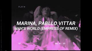 MARINA, Pabllo Vittar - Man's World [Español] (Empress Of Remix)