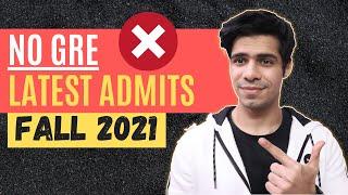 3 Amazing No GRE Admits || GRE Waived Fall 2021 Admits