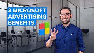 3 Reasons Why You Should Be Using Microsoft Advertising for Your Business