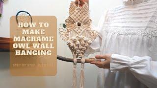 How to make macrame owl wall hanging new design by Dom macrame