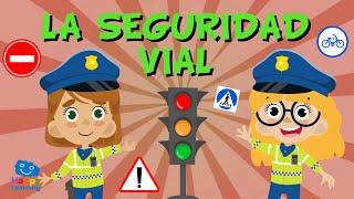 LA SEGURIDAD VIAL | Vídeos Educativos para Niños