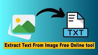 How to Extract Text from Images for Free: Convert Images to Editable Text|| Virtual Comrade