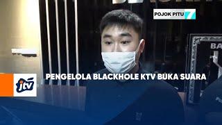 Pengelola Blackhole KTV Buka Suara | POJOK PITU JTV