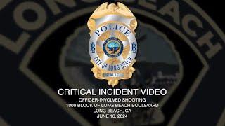 Critical Incident Video - Officer-Involved Shooting - 1000 block of Long Beach Boulevard