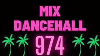 Mix Dancehall 974 2023